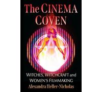 Alexandra Heller-Nicholas The Cinema Coven (Tascabile)