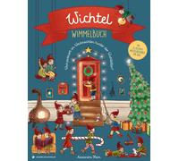 Alexandra Helm Wichtel Wimmelbuch - Wichtel Buch ab 2 Jahren: (Libro di cartone)
