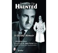 Alexandra Holzer Growing Up Haunted (Tascabile)
