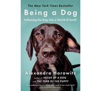 Alexandra Horowitz Being a Dog (Tascabile)