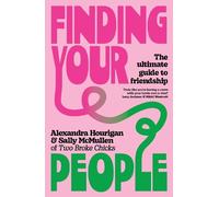 Alexandra Hourigan Sally McMullen Finding Your People (Tascabile)