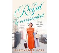 Alexandra Joel The Royal Correspondent (Tascabile)
