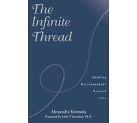 Alexandra Kennedy The Infinite Thread (Tascabile)