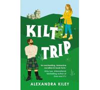 Alexandra Kiley Kilt Trip (Tascabile)