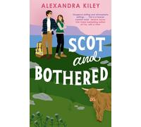Alexandra Kiley Scot and Bothered (Tascabile)