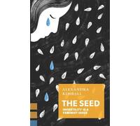 Alexandra Kimball The Seed (Tascabile)