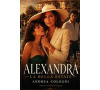 "Alexandra - La Bella Estate"