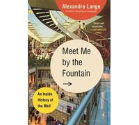 Alexandra Lange Meet Me by the Fountain (Tascabile)