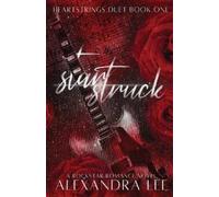 Alexandra Lee Starstruck (Tascabile) Heartstrings Duet