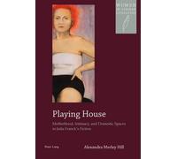 Alexandra M. Hill Playing House (Tascabile)