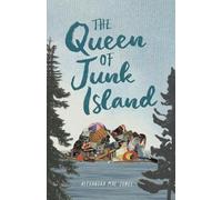 Alexandra Mae Jones The Queen of Junk Island (Copertina rigida)