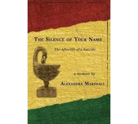 Alexandra Marshall The Silence of Your Name (Tascabile)