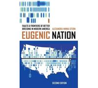 Alexandra Minna Stern Eugenic Nation (Tascabile) American Crossroads