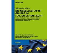 Alexandra Mohn Die Gesellschaftsgruppe im italienischen Recht (Copertina rigida)