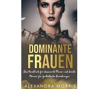 Alexandra Morris Dominante Frauen (Copertina rigida)
