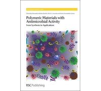 Alexandra Muñoz-Bo Polymeric Materials with Antimicrobial Act (Copertina rigida)