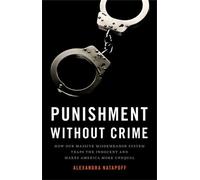 Alexandra Natapoff Punishment Without Crime (Copertina rigida)