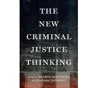 Alexandra Natapoff The New Criminal Justice Thinking (Tascabile)