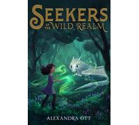 Alexandra Ott Seekers of the Wild Realm (Copertina rigida)