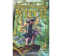 Alexandra Overy The Gingerbread Witch (Copertina rigida) Gingerbread Witch