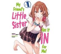 Alexandra Owen- My Friend's Little Sister Has It In For Me Volume 1 (Tascabile)