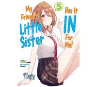 Alexandra Owen- My Friend's Little Sister Has It In For Me Volume 5 (Tascabile)