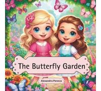 Alexandra Peneva The Butterfly Garden (Tascabile)