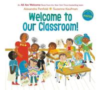 Alexandra Penfo Welcome to Our Classroom (An All Are Welcome (Copertina rigida)