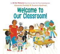Alexandra Penfo Welcome to Our Classroom (An All Are Welcome (Copertina rigida)