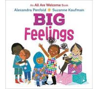 Alexandra Penfol Big Feelings (An All Are Welcome Board Book (Libro di cartone)