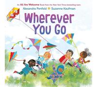Alexandra Penfold Wherever You Go (An All Are Welcome Book) (Copertina rigida)