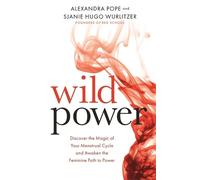 Alexandra Pope Sjanie Hugo Wurlitzer Wild Power (Tascabile)