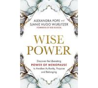 Alexandra Pope Sjanie Hugo Wurlitzer Wise Power (Tascabile)