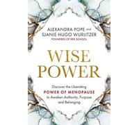 Alexandra Pope Sjanie Hugo Wurlitzer Wise Power (Tascabile)
