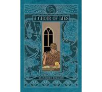 Alexandra Rowland A Choir of Lies (Tascabile)