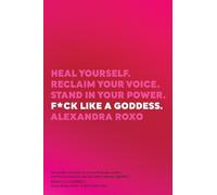 Alexandra Roxo Fck Like a Goddess (Tascabile)