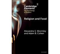 Alexandra S. Wormley Adam B. Cohen Religion and Food (Copertina rigida)