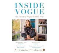 Alexandra Shulman Inside Vogue (Tascabile)