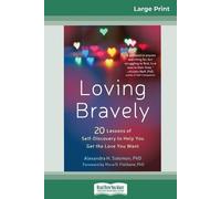 Alexandra Solomon Loving Bravely (Tascabile)