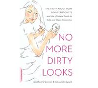 Alexandra Spunt Siobhan O'Connor No More Dirty Looks (Tascabile)