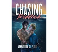 Alexandra St Pierre Chasing Riddick (Tascabile)