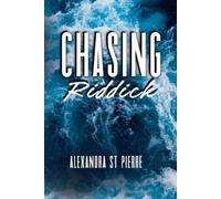 Alexandra St Pierre Chasing Riddick (Tascabile)