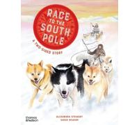 Alexandra Stewart Race to the South Pole (Copertina rigida) (PRESALE 02/10/2025)