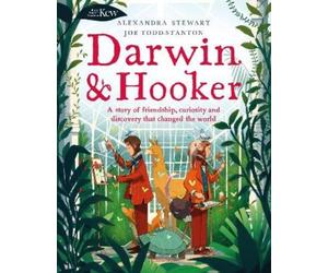 Alexandra Stewart Kew: Darwin and Hooker (Copertina rigida)