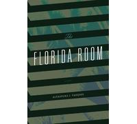 Alexandra T. Vazquez The Florida Room (Copertina rigida)