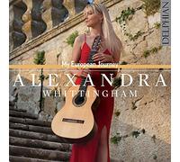 Alexandra Whittingham Alexandra Whittingham: My European Journey (CD)