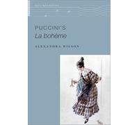 Alexandra Wilson Puccini's La Bohème (Tascabile) Oxford Keynotes