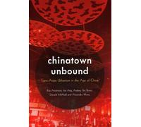 Alexandra Wong Ien Ang Andrea Del Bono Donald McNeil Chinatown Unbou (Tascabile)