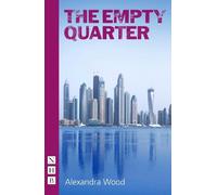 Alexandra Wood The Empty Quarter (Tascabile) NHB Modern Plays
