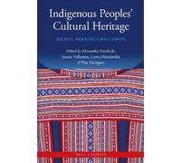 Alexandra Xanthaki Indigenous Peoples' Cultural Heritage (Copertina rigida)